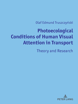 cover image of Photoecological Conditions of Human Visual Attention in Transport